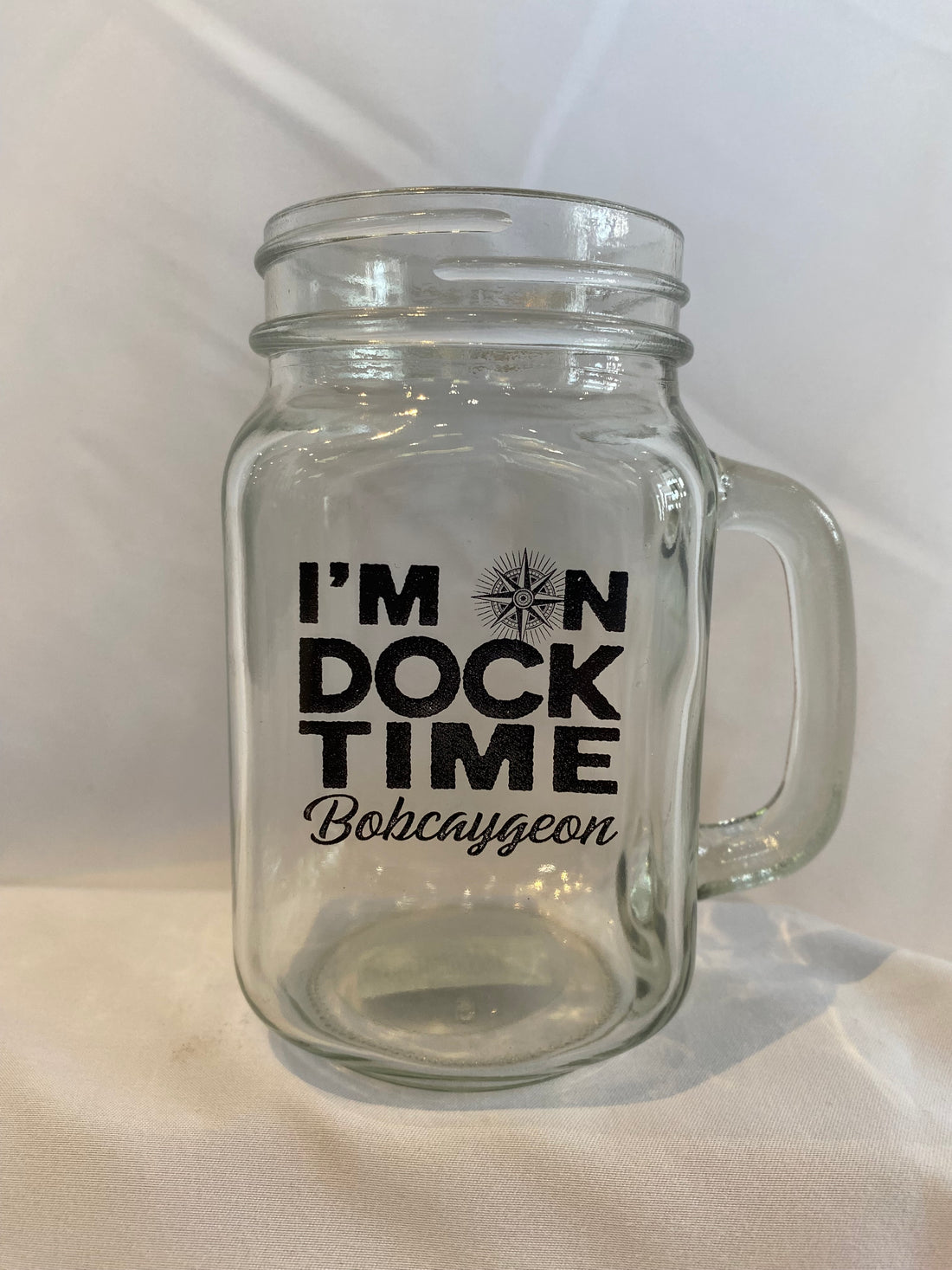 I'm On Dock Time Bobcaygeon Mason Jar With Handle